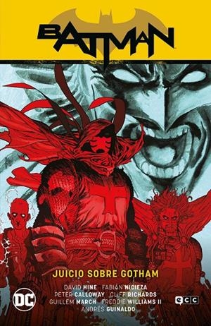 Batman: Juicio sobre Gotham (Batman Saga - Renacido Parte 8) | 9788418784149 | Hine, David/Nicieza, Fabián/Calloway, Peter | Llibreria online de Figueres i Empordà