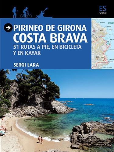Pirineo de Girona - Costa Brava (ESP) | 9788484786757 | Lara i Garcia, Sergi | Librería online de Figueres / Empordà
