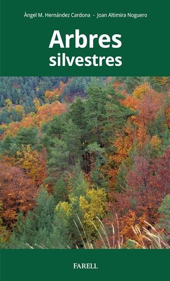 Arbres silvestres | 9788417116408 | Hernández Cardona, Àngel | Librería online de Figueres / Empordà