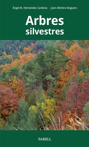 Arbres silvestres | 9788417116408 | Hernández Cardona, Àngel | Llibreria online de Figueres i Empordà