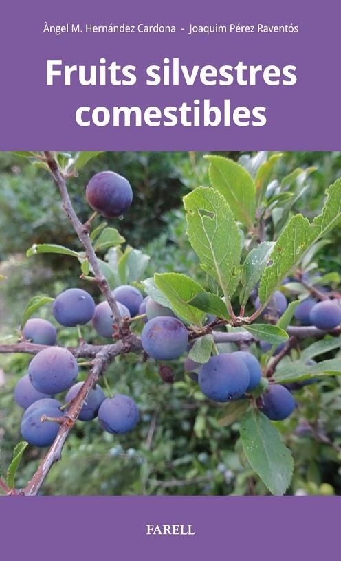 Fruits silvestres comestibles | 9788417116415 | Hernández Cardona, Àngel | Librería online de Figueres / Empordà