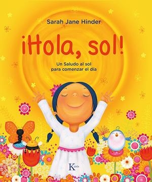 !Hola, sol! | 9788499888675 | Hinder, Sarah Jane | Llibreria online de Figueres i Empordà