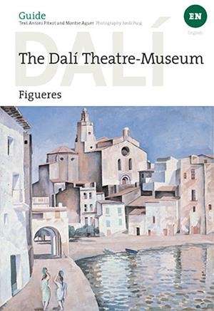 Dalí, Teatre-Museu Dalí de Figueres guide (ENG) | 9788484787150 | Aguer Teixidor, Montse/Pitxot Soler, Antoni/Puig Castellano, Jordi | Librería online de Figueres / Empordà