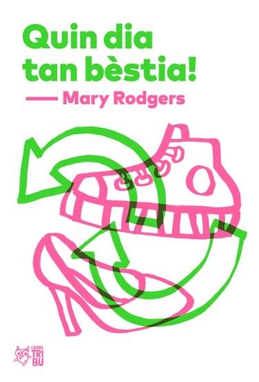 Quin dia tan bèstia! | 9788494911019 | Rodgers, Mary | Llibreria online de Figueres i Empordà