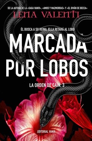 MARCADA POR LOBOS (La orden de cahín #03) | 9788417932268 | Valenti, Lena | Llibreria online de Figueres i Empordà