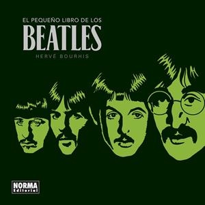 EL PEQUEÑO LIBRO DE LOS BEATLES. NUEVA EDICIÓN | 9788467946895 | Bourhis, Herve | Llibreria online de Figueres i Empordà
