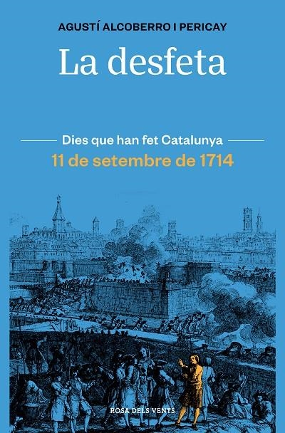 La desfeta | 9788418033421 | Alcoberro Pericay, Agustí | Librería online de Figueres / Empordà