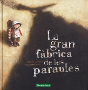 La gran fàbrica de les paraules | 9788416578092 | Librería online de Figueres / Empordà