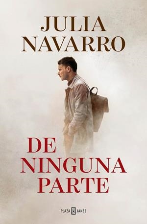 De ninguna parte | 9788401024924 | Navarro, Julia | Librería online de Figueres / Empordà