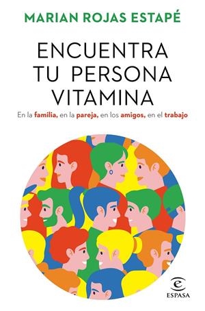 Encuentra tu persona vitamina | 9788467062212 | Rojas Estapé, Marian | Librería online de Figueres / Empordà