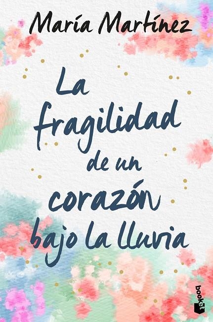 La fragilidad de un corazón bajo la lluvia | 9788408246619 | Martínez, María | Librería online de Figueres / Empordà