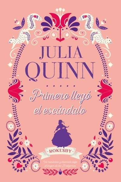 Primero llegó el escándalo | 9788417421304 | Quinn, Julia | Llibreria online de Figueres i Empordà