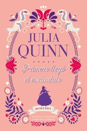Primero llegó el escándalo | 9788417421304 | Quinn, Julia | Llibreria online de Figueres i Empordà