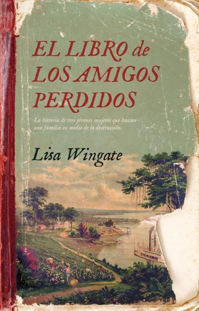 El libro de los amigos perdidos | 9788416517459 | Wingate, Lisa | Librería online de Figueres / Empordà