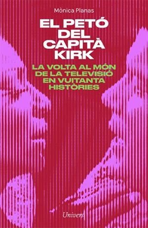 El petó del capità Kirk | 9788418375460 | Planas, Mònica | Librería online de Figueres / Empordà
