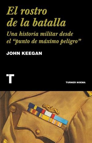 El rostro de la batalla | 9788418428753 | Keegan, John | Librería online de Figueres / Empordà