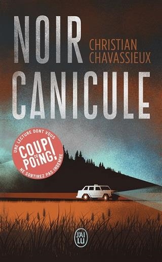 NOIR CANICULE | 9782290251508 | Chavassieux, Christian | Librería online de Figueres / Empordà
