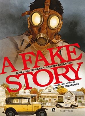 A FAKE STORY | 9788418309199 | Galandon, Laurent / Pendanx, Jean-Denis  | Llibreria online de Figueres i Empordà