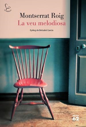 La veu melodiosa | 9788429779646 | Roig, Montserrat | Librería online de Figueres / Empordà