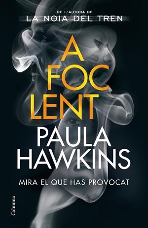 A foc lent | 9788466428088 | Hawkins, Paula | Llibreria online de Figueres i Empordà