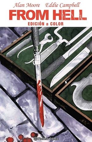From Hell Edición a color (novela gráfica) | 9788413422978 | Moore, Alan/Campbell, Eddie | Librería online de Figueres / Empordà