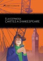 CARTES A SHAKESPEARE | 9788412271881 | Espinosa, Èlia | Librería online de Figueres / Empordà