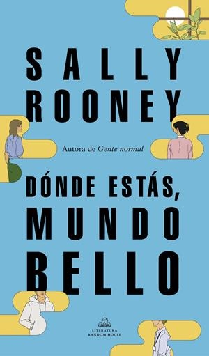 Dónde estás, mundo bello | 9788439739234 | Rooney, Sally | Llibreria online de Figueres i Empordà