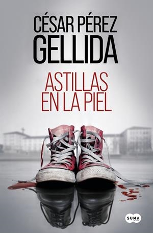 Astillas en la piel | 9788491296126 | Pérez Gellida, César | Llibreria online de Figueres i Empordà