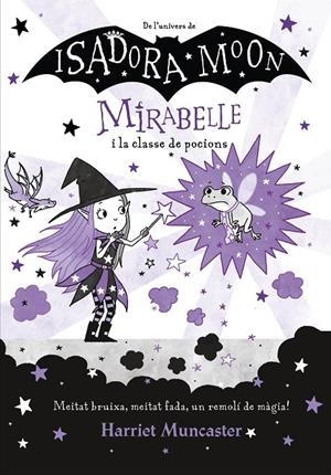 Mirabelle #03. I la classe de pocions | 9788420456690 | Muncaster, Harriet | Librería online de Figueres / Empordà