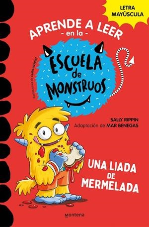 Aprender a leer en la Escuela de Monstruos #02. Una liada de mermelada  | 9788418483097 | Rippin, Sally/Benegas, Mar | Llibreria online de Figueres i Empordà