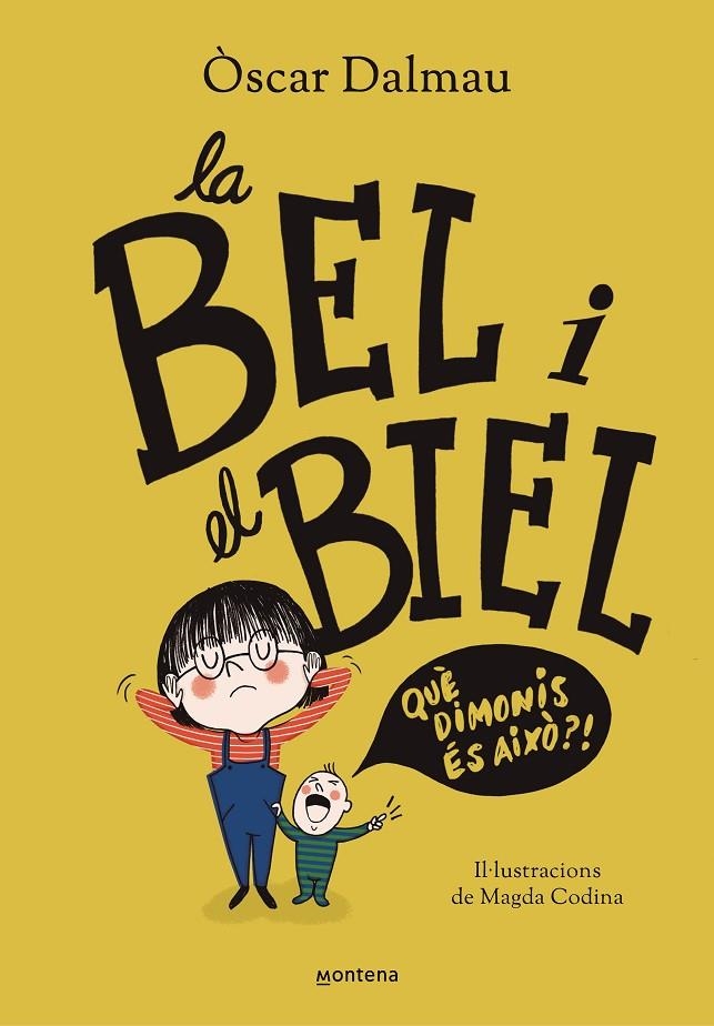 La Bel i el Biel. Qué dimonis és això? | 9788418483561 | Dalmau, Oscar | Llibreria online de Figueres i Empordà