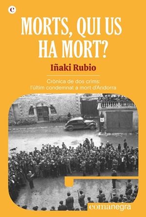 Morts, qui us ha mort? | 9788418022951 | Rubio, Iñaki | Llibreria online de Figueres i Empordà
