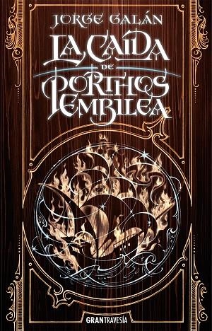 La caída de Porthos Embilea (El país de la niebla #02) | 9788412294064 | Galán, Jorge | Librería online de Figueres / Empordà