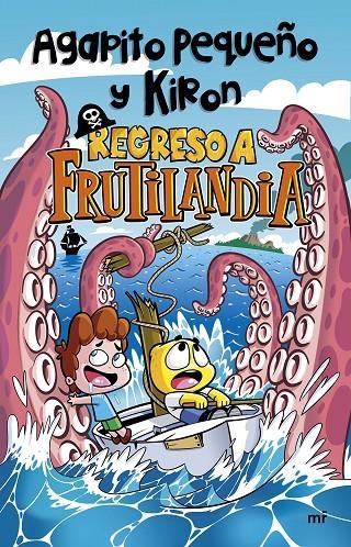 Regreso a Frutilandia | 9788427048836 | Pequeño y Kiron, Agapito | Librería online de Figueres / Empordà