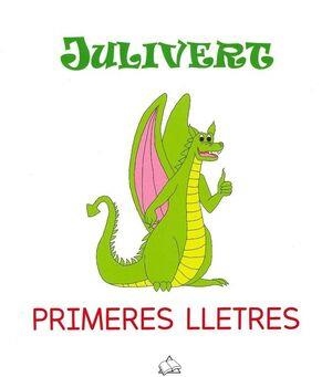 JULIVERT PRIMERES LLETRES | 9788412233490 | Noguera, Antonio | Librería online de Figueres / Empordà