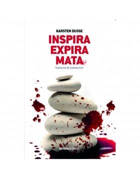 INSPIRA, RESPIRA, MATA | 9788415315995 | Dusse, Karsten | Librería online de Figueres / Empordà