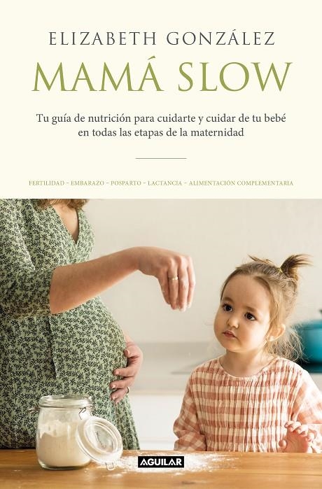 Mamá slow | 9788403522183 | González, Elizabeth | Llibreria online de Figueres i Empordà