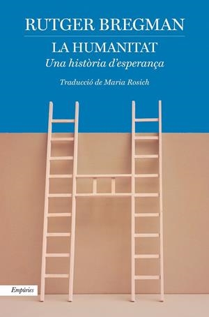 La humanitat | 9788418833007 | Bregman, Rutger | Librería online de Figueres / Empordà