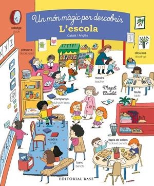 Un món màgic per descobrir. L'escola. Català/Anglès | 9788416587858 | Clavelet, Magali | Llibreria online de Figueres i Empordà