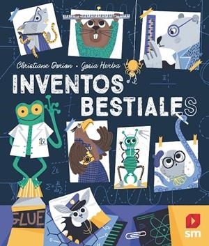 INVENTOS BESTIALES | 9788413921662 | Dorion, Christiane | Llibreria online de Figueres i Empordà