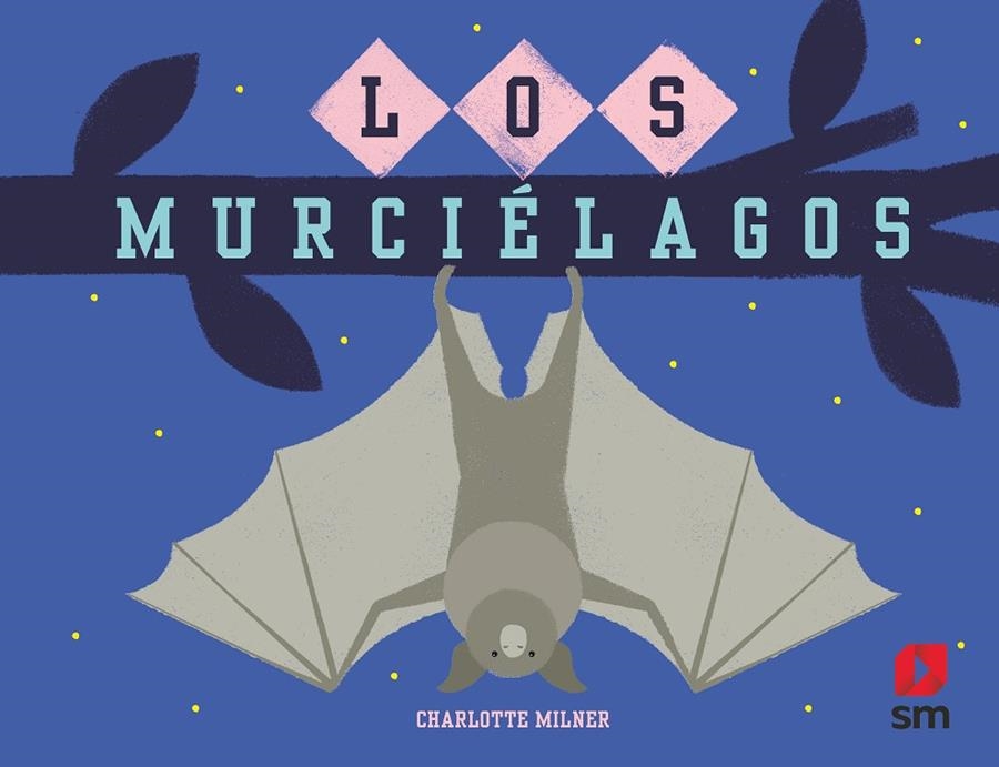 LOS MURCIELAGOS | 9788413921068 | Milner, Charlotte | Llibreria online de Figueres i Empordà