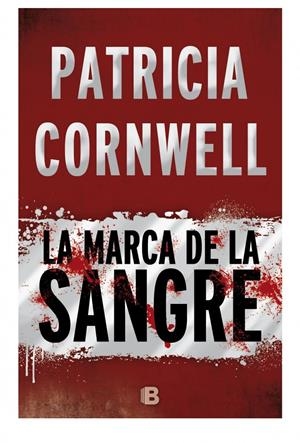 La marca de la sangre | 9788466658775 | Cornwell, Patricia | Llibreria online de Figueres i Empordà
