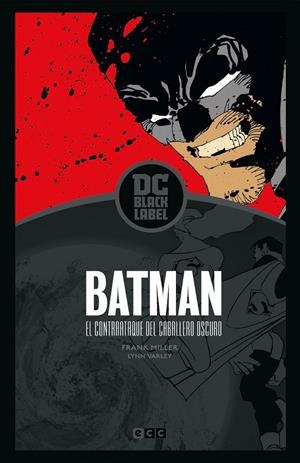 Batman: El contraataque del Caballero Oscuro (Biblioteca DC Black Label) | 9788418862007 | Miller, Frank | Librería online de Figueres / Empordà