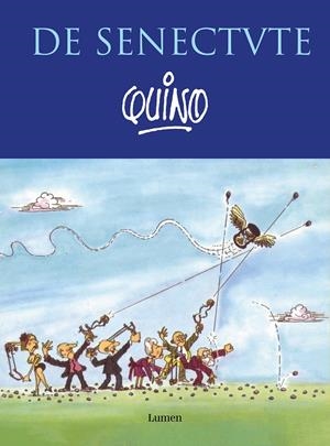 De senectute | 9788426410139 | Quino | Llibreria online de Figueres i Empordà