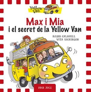Max i Mia i el secret de la Yellow Van | 9788424658755 | Dickinson, Vita | Llibreria online de Figueres i Empordà