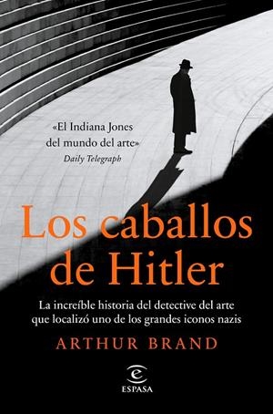 Los caballos de Hitler | 9788467063400 | Brand, Arthur | Llibreria online de Figueres i Empordà
