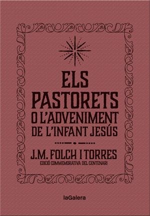 Els Pastorets o l'Adveniment de l'Infant Jesús | 9788424658892 | Folch i Torres, Josep Maria | Llibreria online de Figueres i Empordà