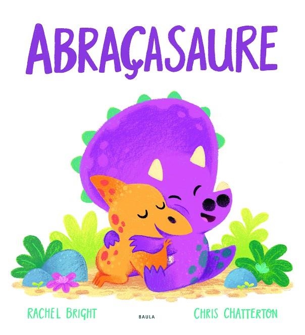 Abraçasaure | 9788447943296 | Bright, Rachel | Llibreria online de Figueres i Empordà