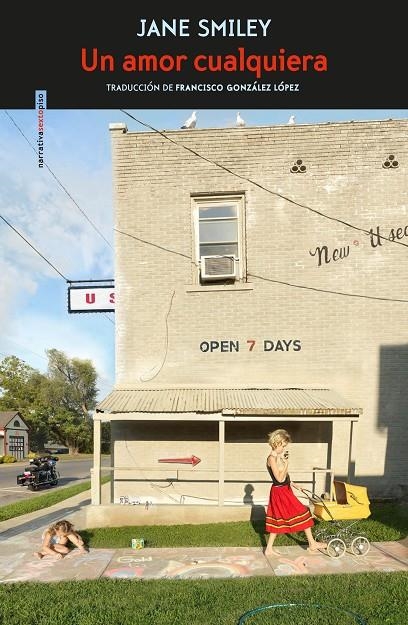 Un amor cualquiera | 9788417517700 | Smiley, Jane | Llibreria online de Figueres i Empordà