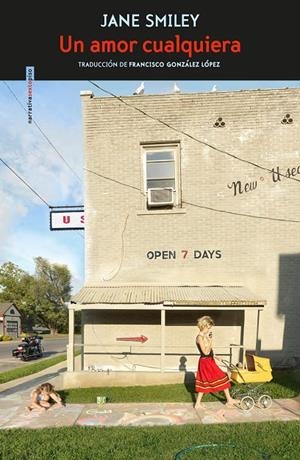 Un amor cualquiera | 9788417517700 | Smiley, Jane | Llibreria online de Figueres i Empordà